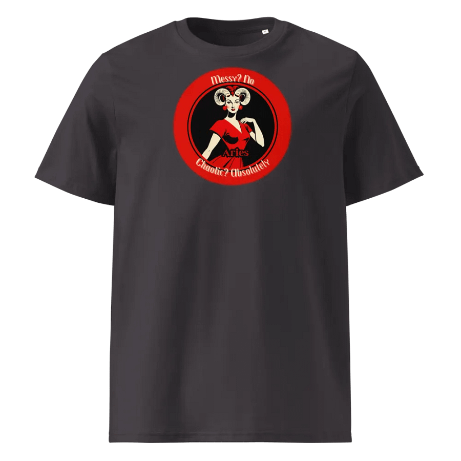 Aries 2025, Messy? No, Tee product image (5)