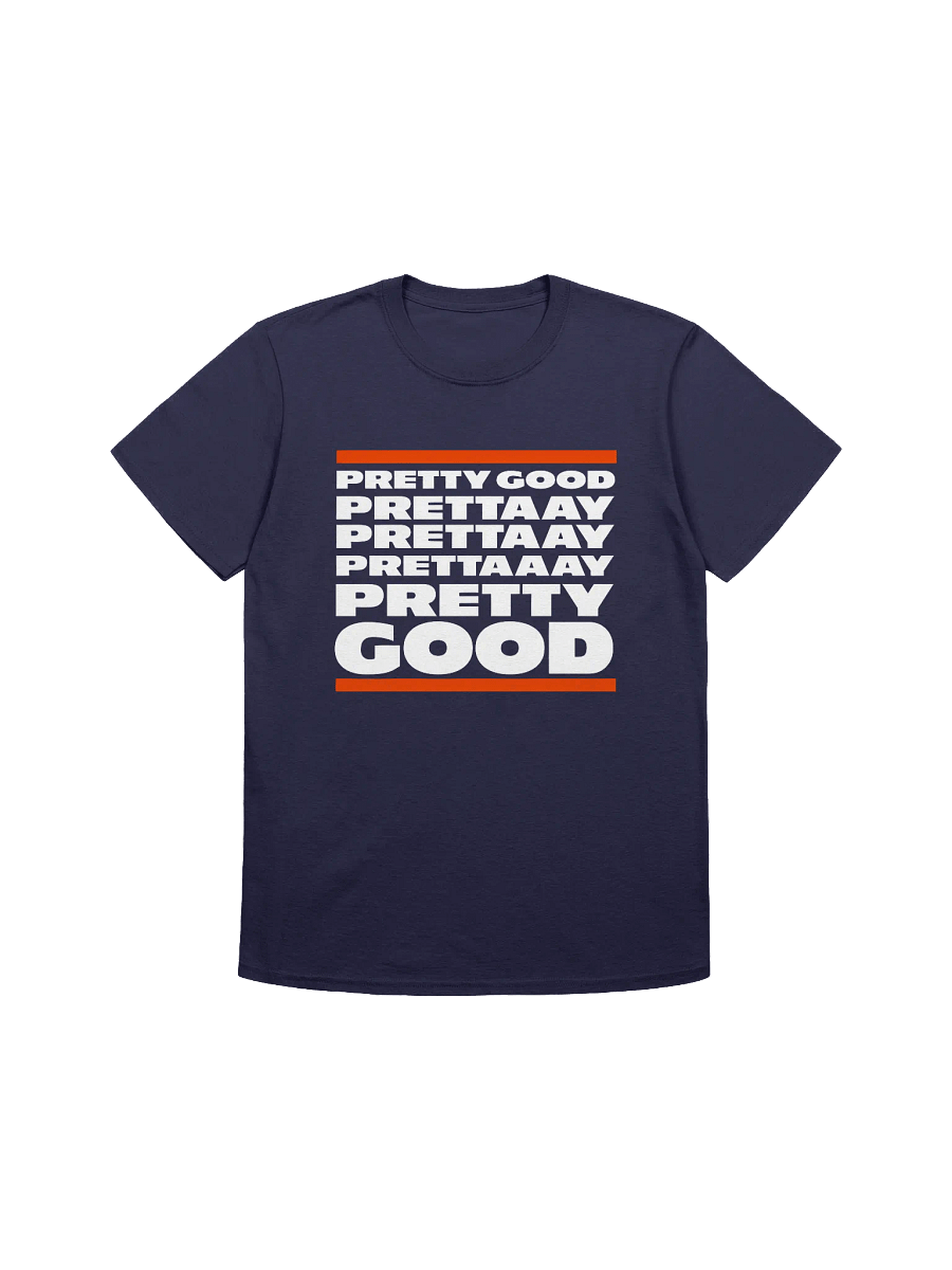 Pretty Good T-Shirt product image (1)