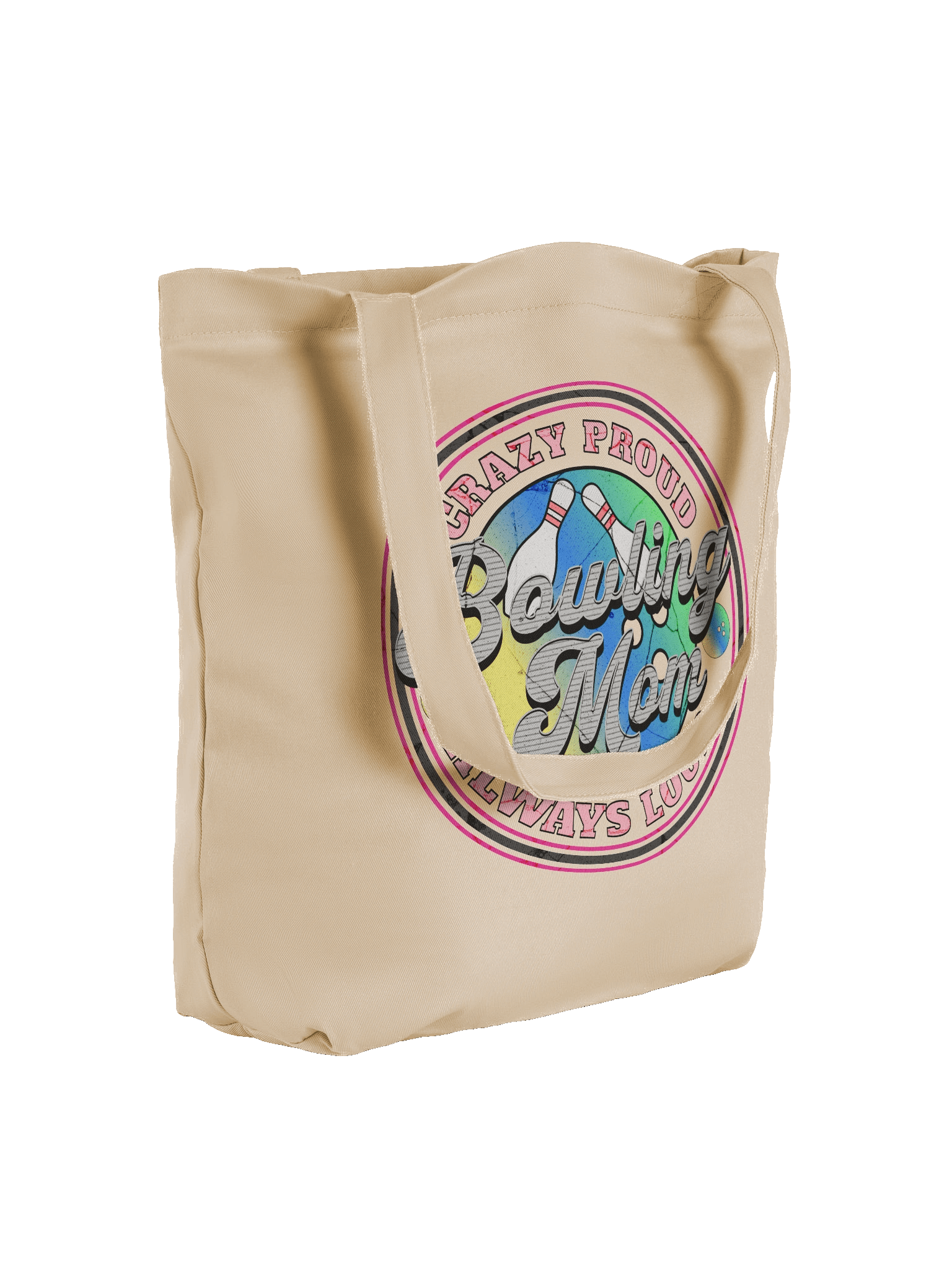 Bowling Mom Crazy Proud Always Loud Tote Bag product image (4)