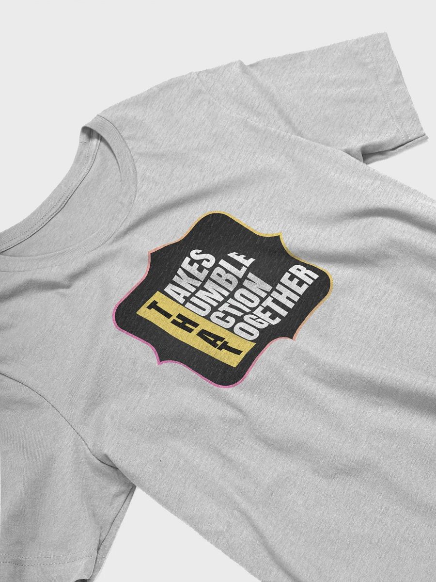 THAT: Takes Humble Action Together T-Shirt product image (3)