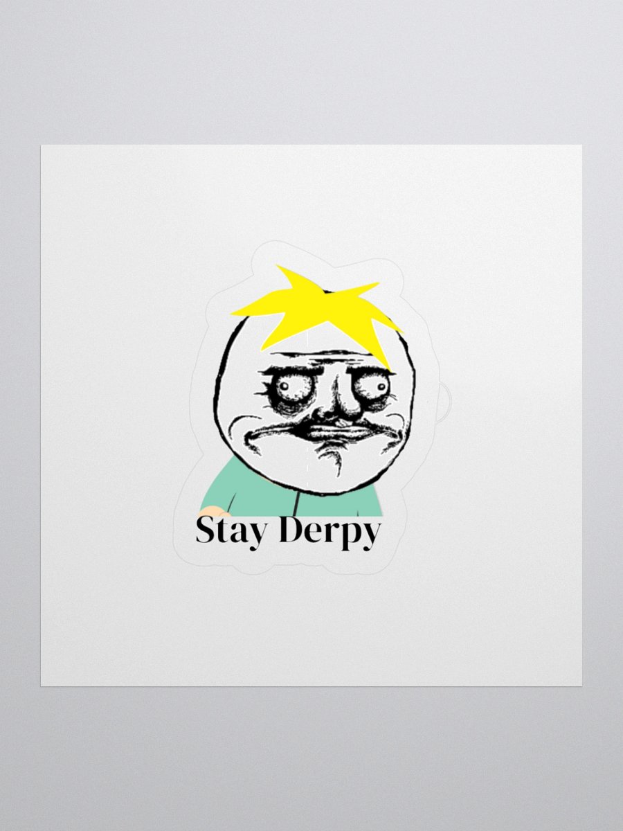 "Stay Derpy" Sticker product image (2)