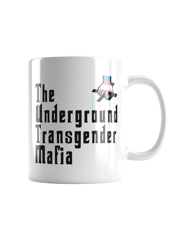 The Underground Transgender Mafia Mug product image (1)