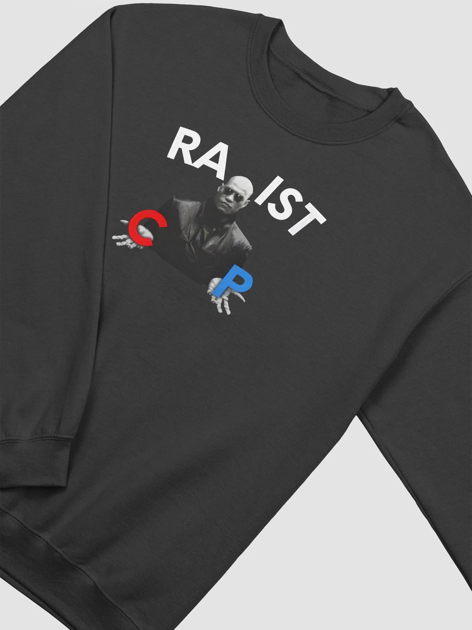 Racist Or Rapist Sweatshirt product image (2)