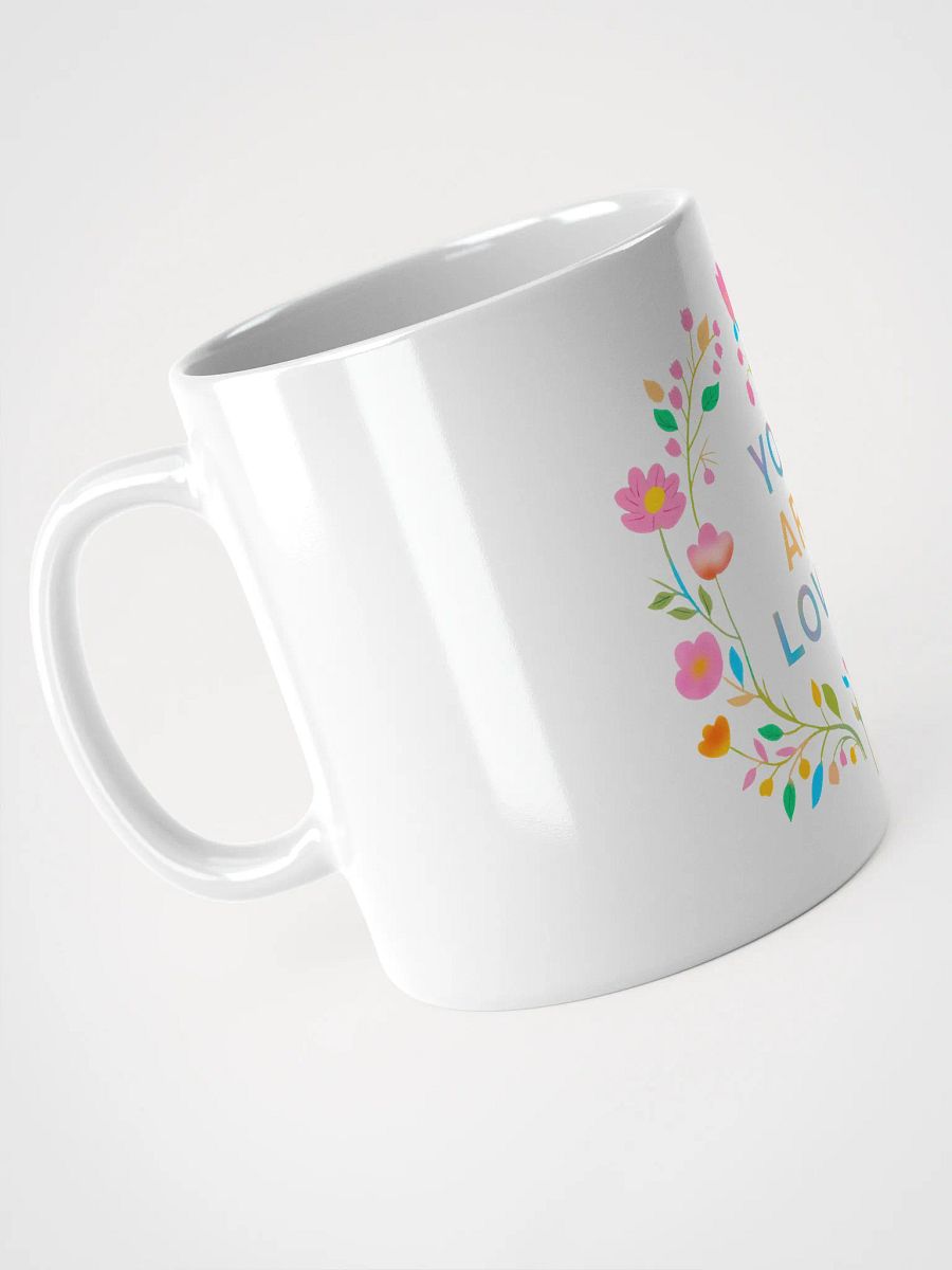 You Are Loved Expression Mug product image (8)
