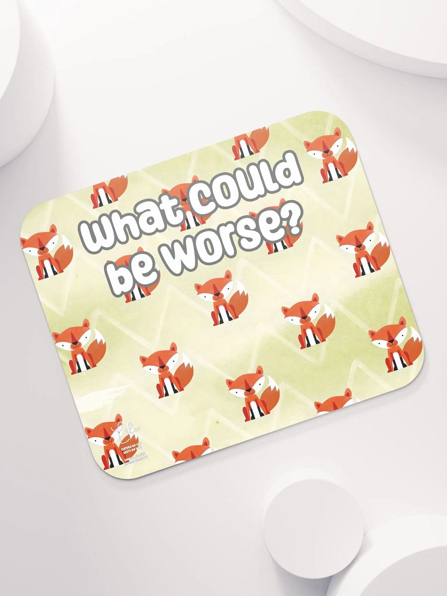 What Could Be Worse? Medium Mouse Mat - foxy product image (7)