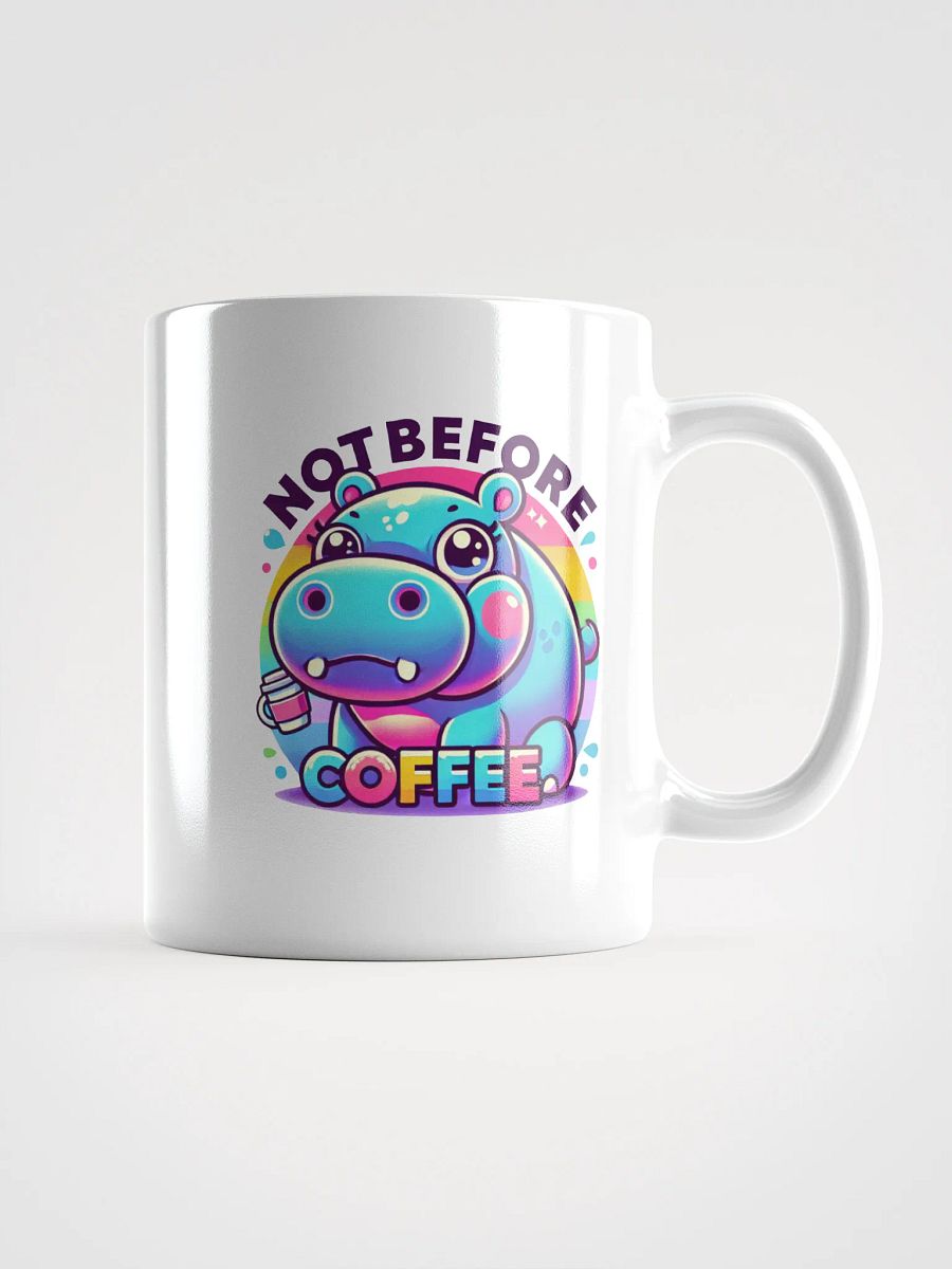 Not Before Coffee Hippo Coffee Mug – 11 oz White Ceramic product image (3)
