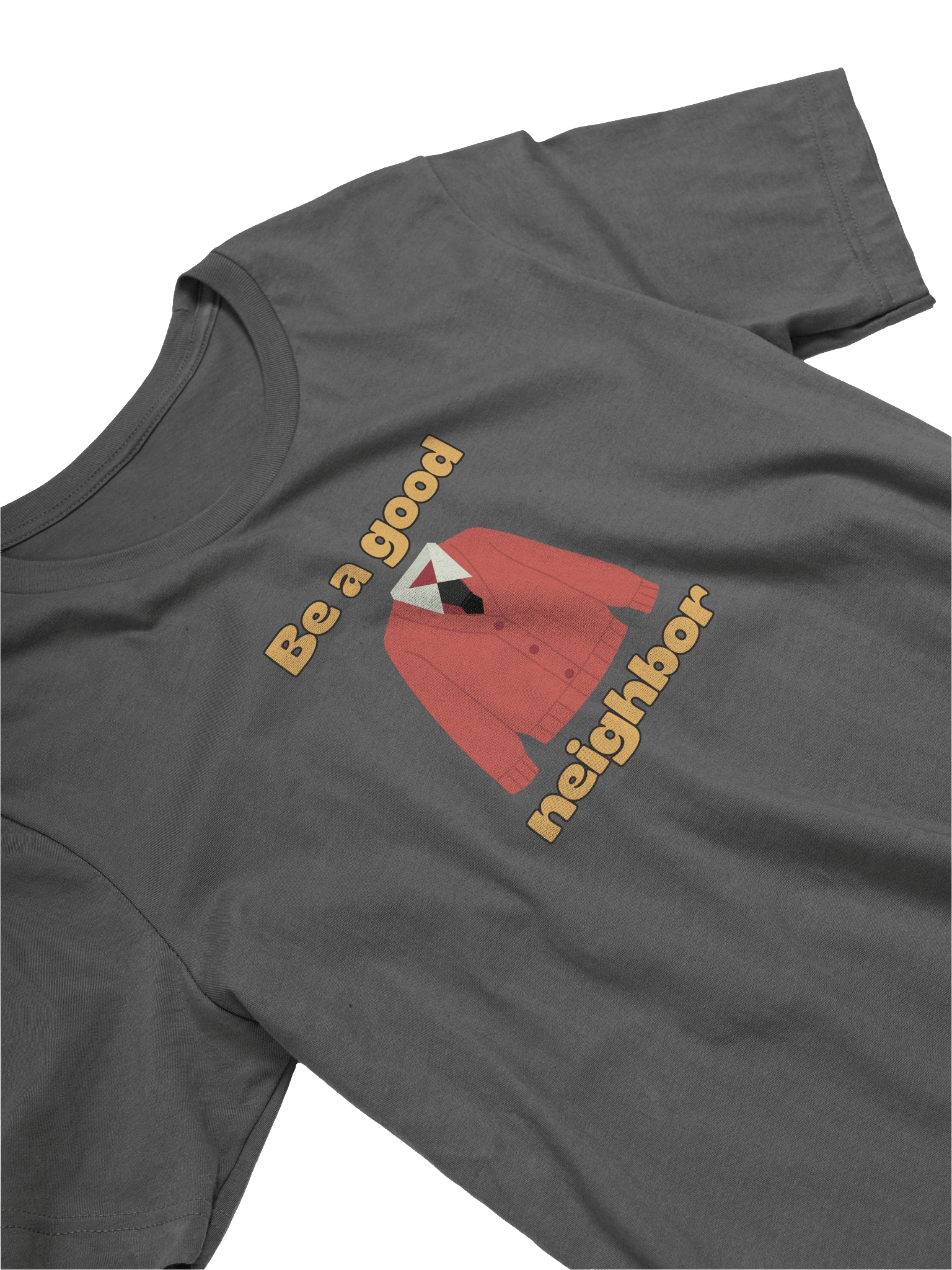 Be a Good Neighbor tee product image (2)