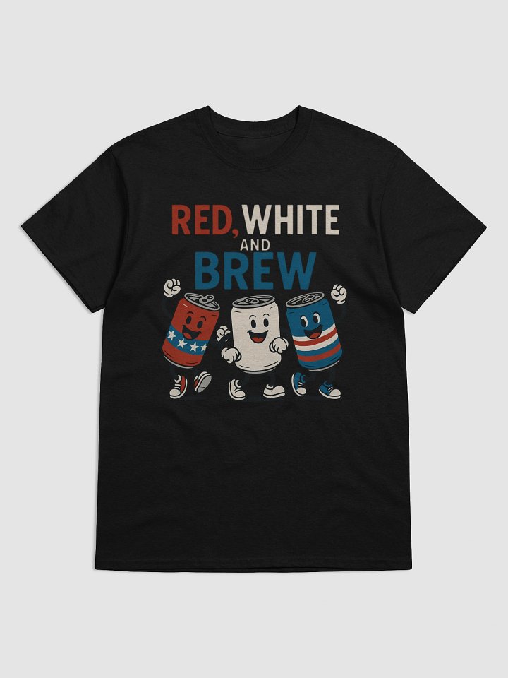 Red White and Brew 4th of July T-Shirt - Patriotic Beer & Soda Cans product image (1)