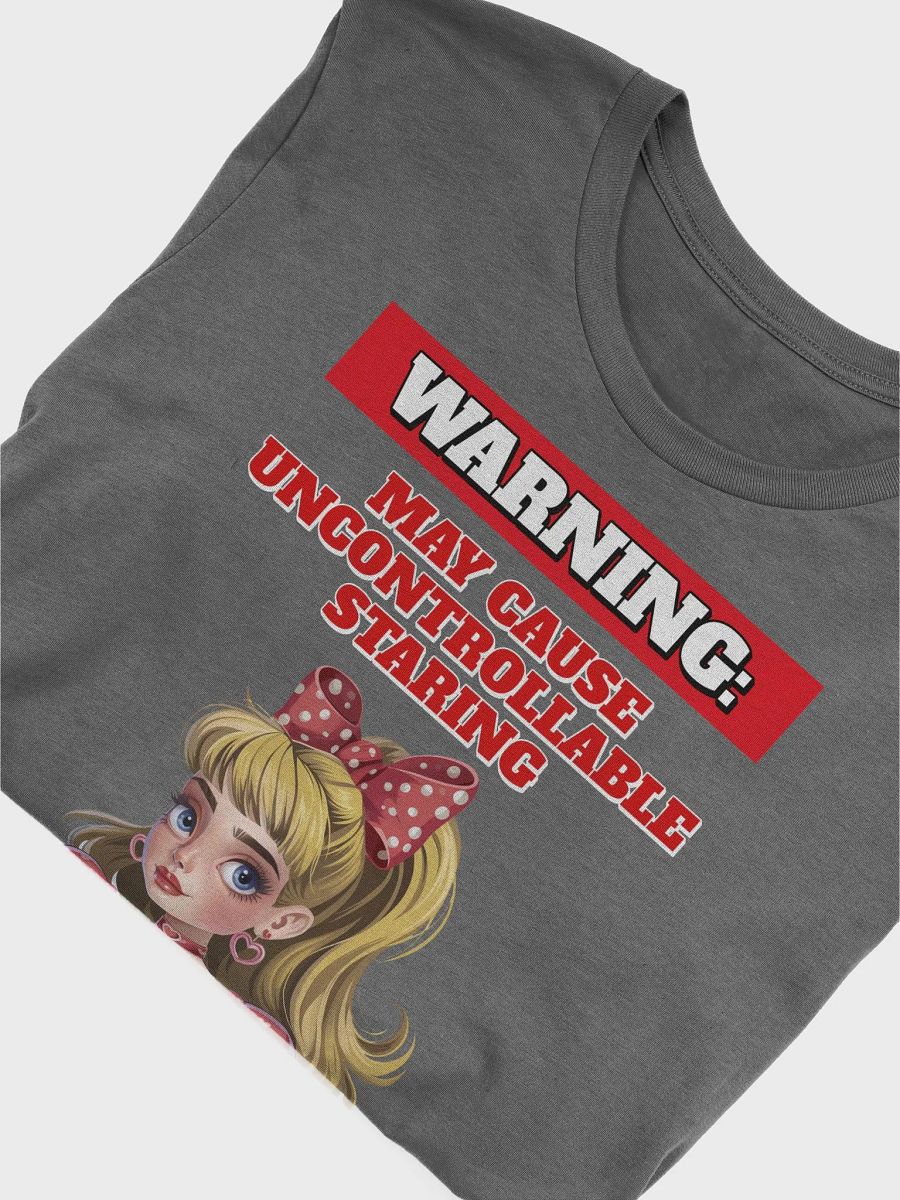 Warning: May Cause Uncontrollable Staring - Funny T-shirt product image (26)