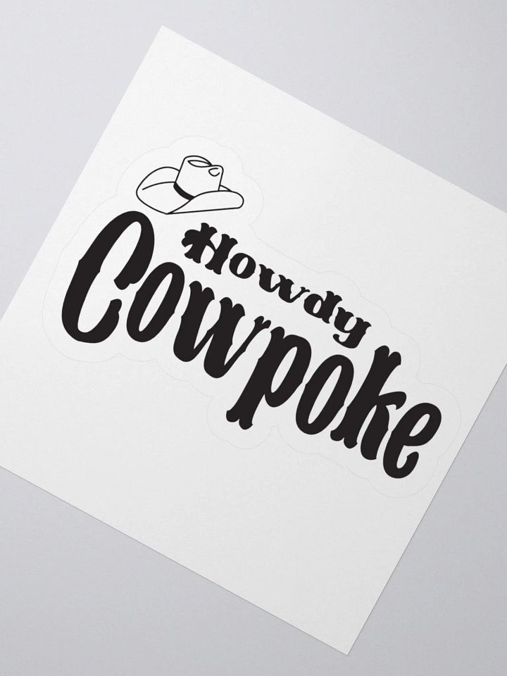 Howdy Cowpoke Sticker product image (6)