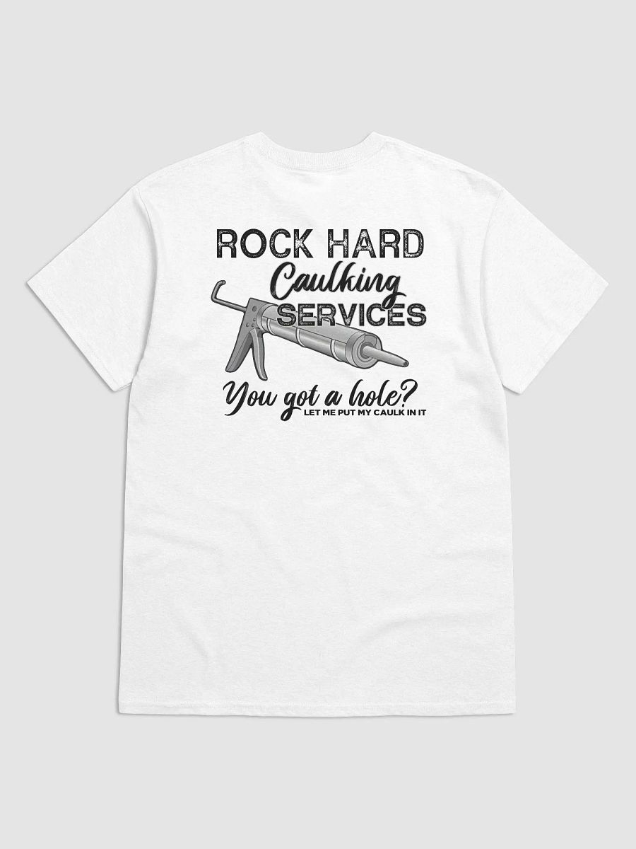 Rock Hard Caulking Services Shirt product image (2)