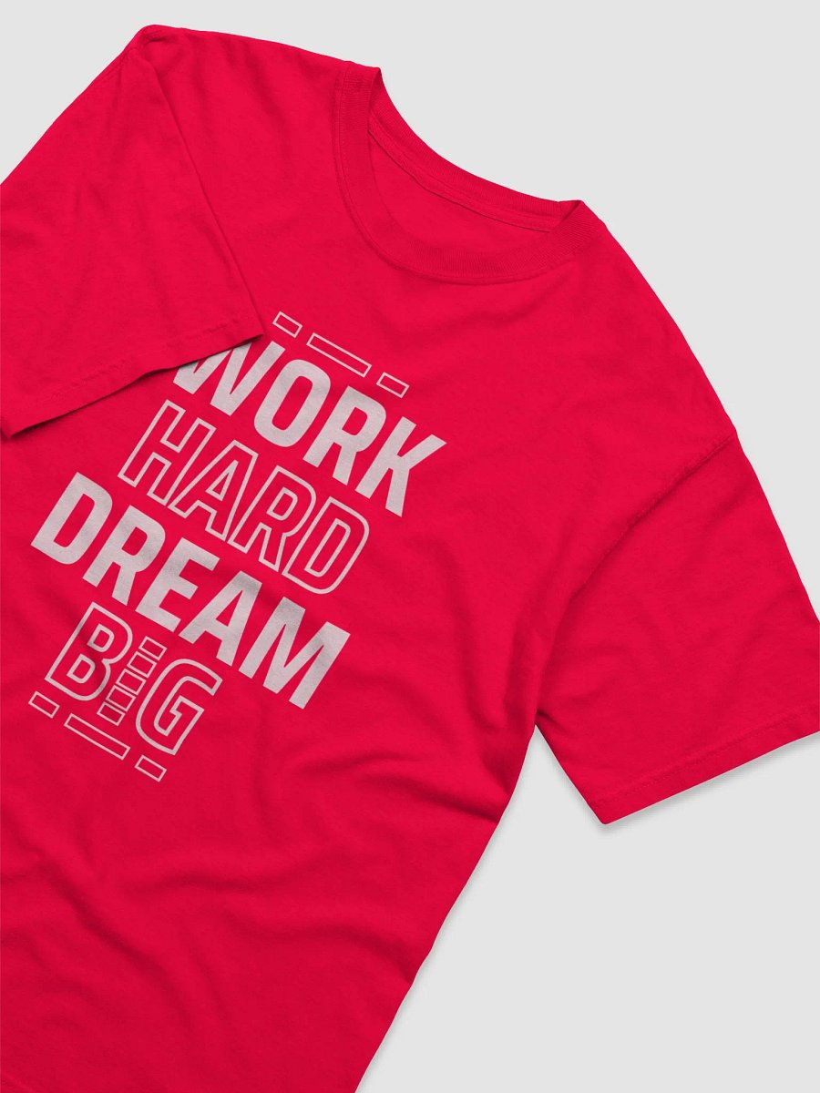 Work Hard Dream Big: Sleek Minimalist Motivational T-Shirt Design product image (3)