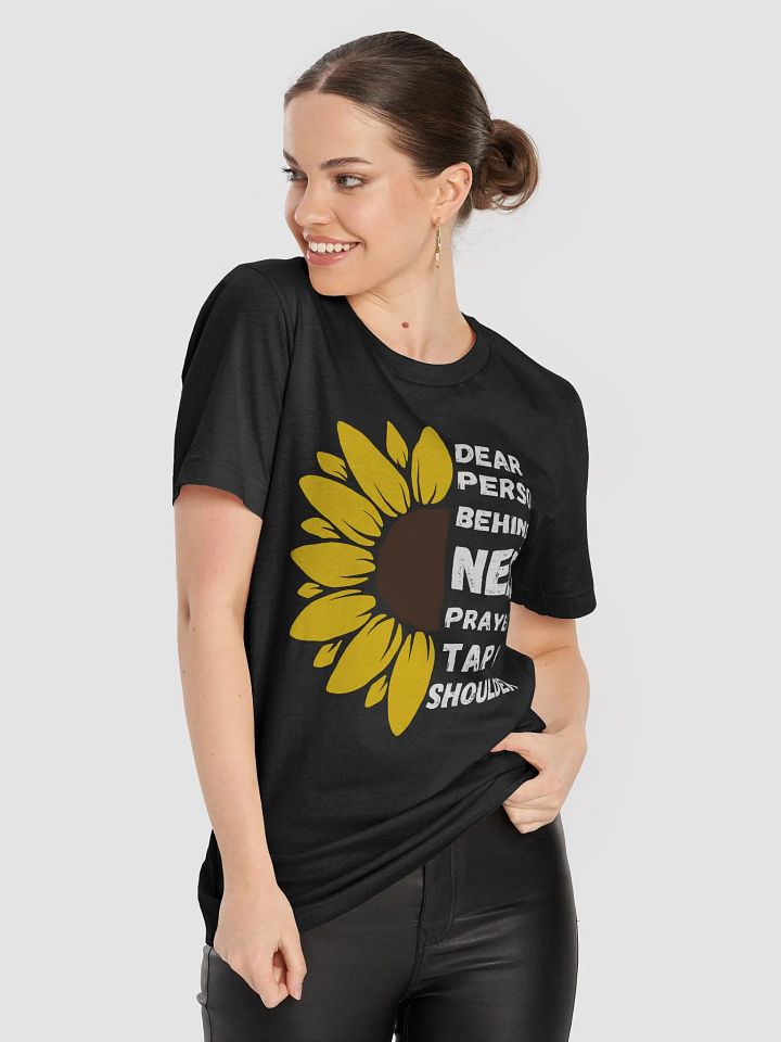 Dear Person Behind Me Need Prayer Tap My Shoulder on Back T-Shirt product image (2)