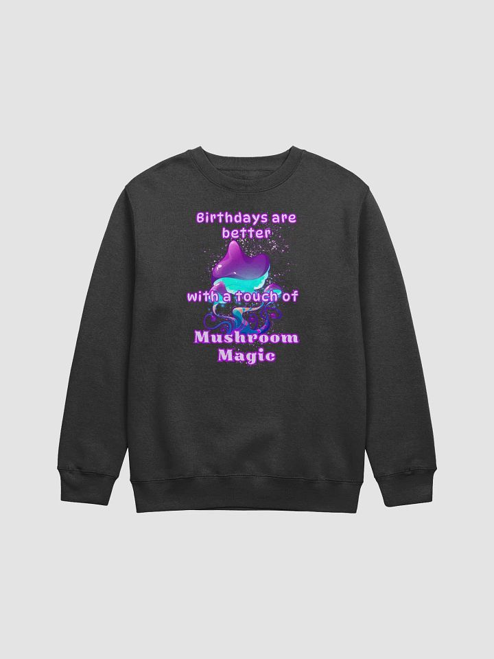 Mushroom magic Birthday premium crewneck sweatshirt product image (1)