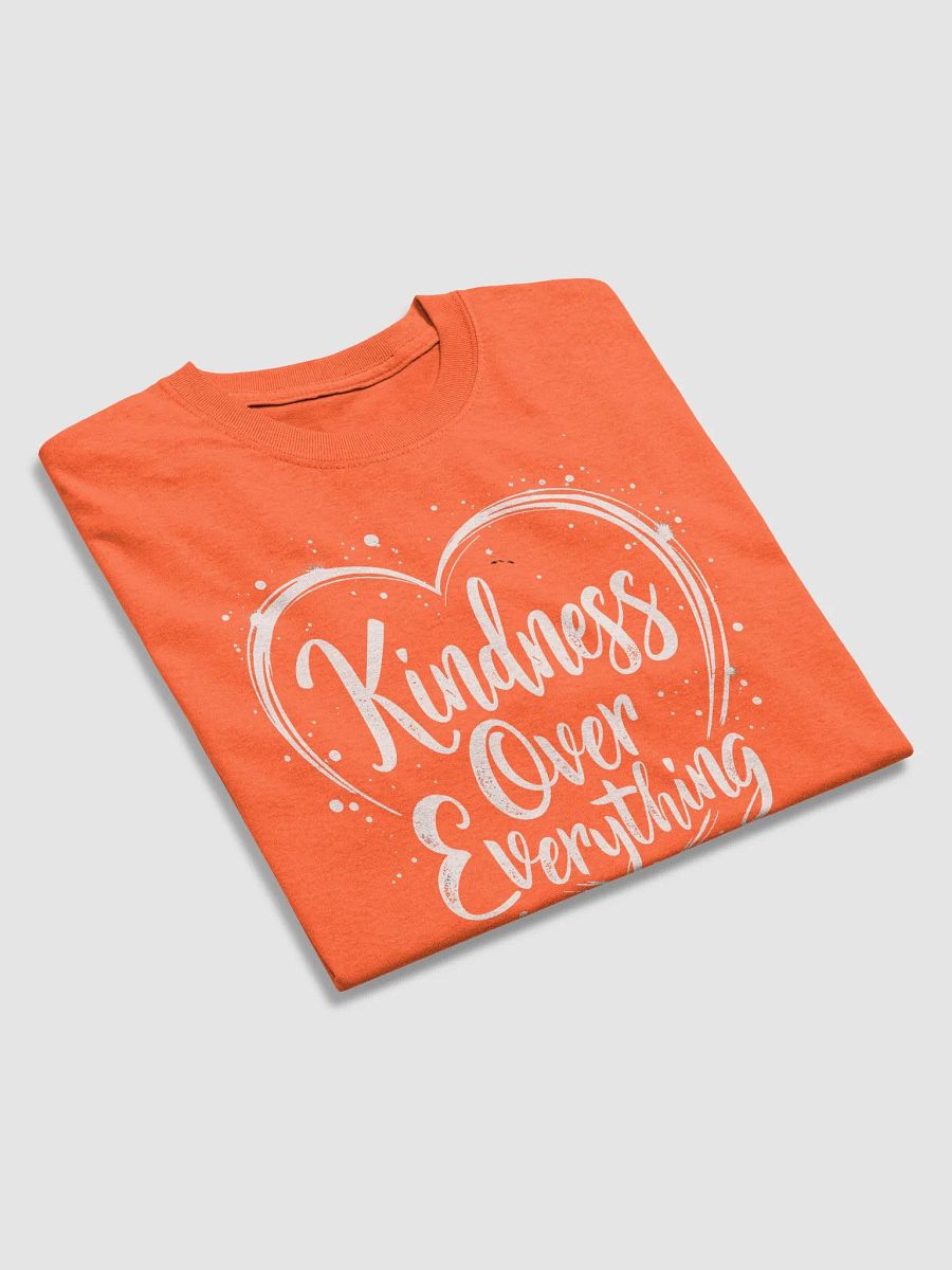 Kindness Over Everything T-Shirt product image (10)