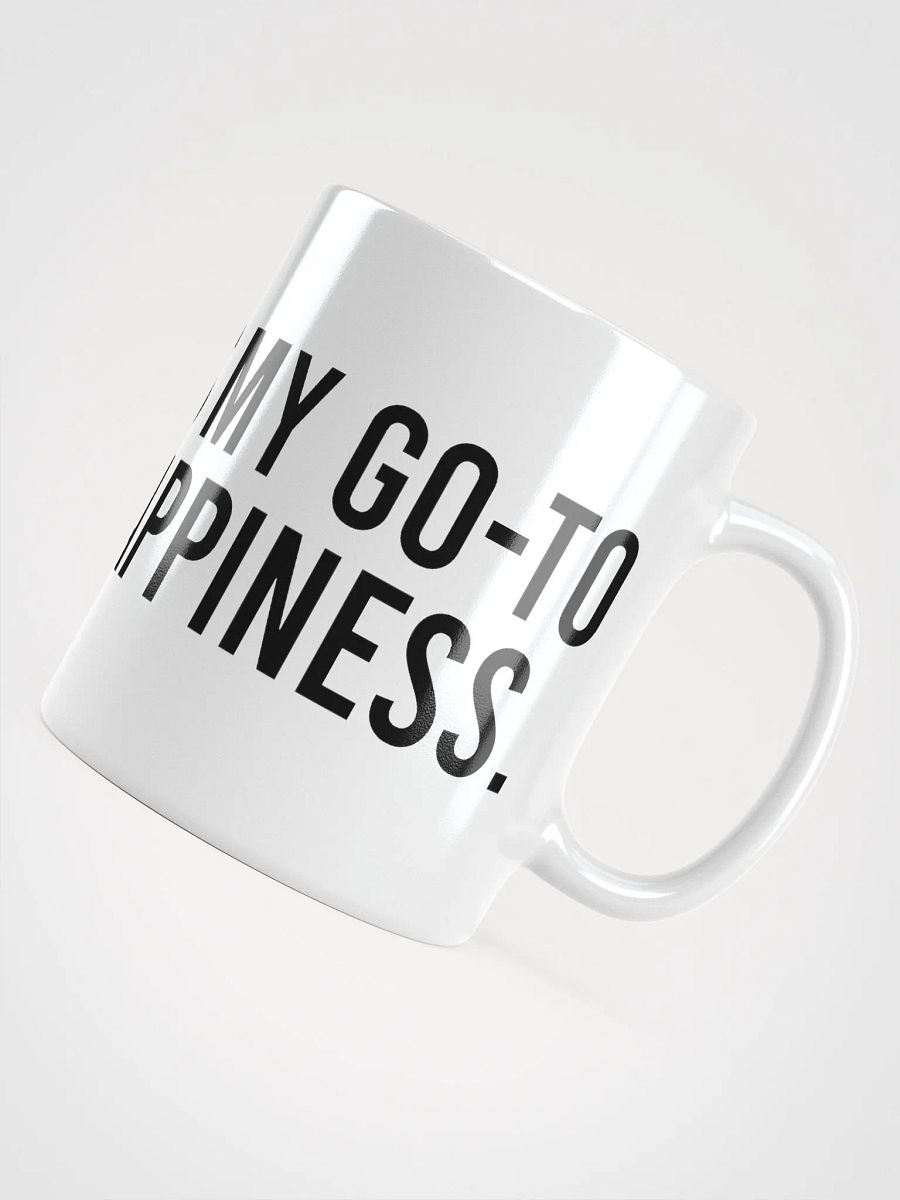 This mug is my go-to dose of happiness. - coffee mug product image (12)