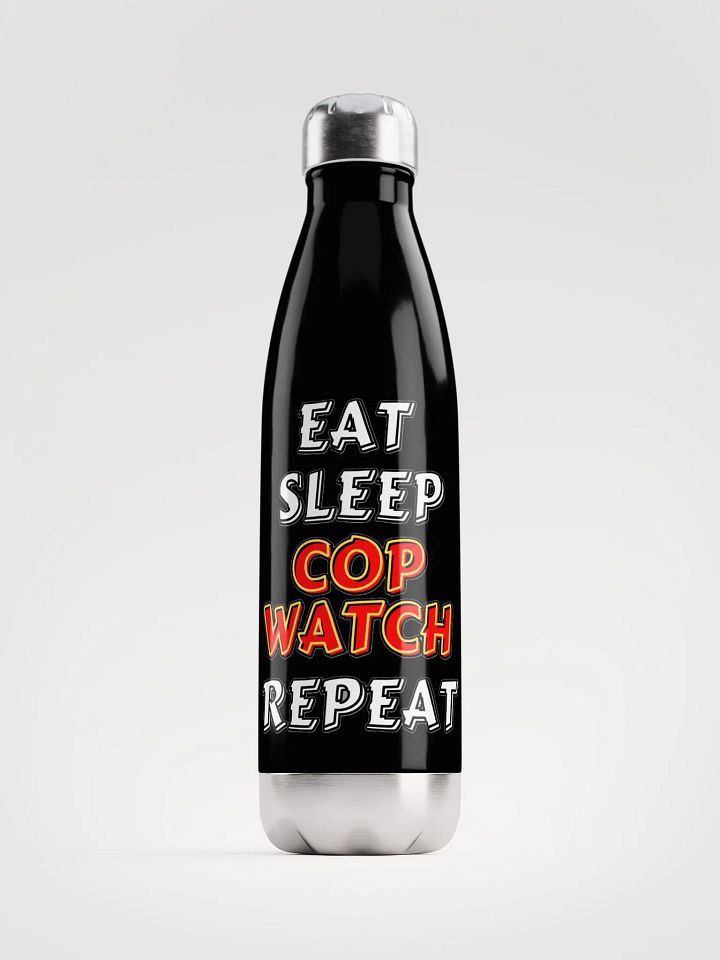 EAT, SLEEP, COPWATCH, REPEAT product image (2)