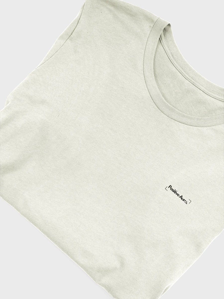 Positive aura t-shirt. product image (19)