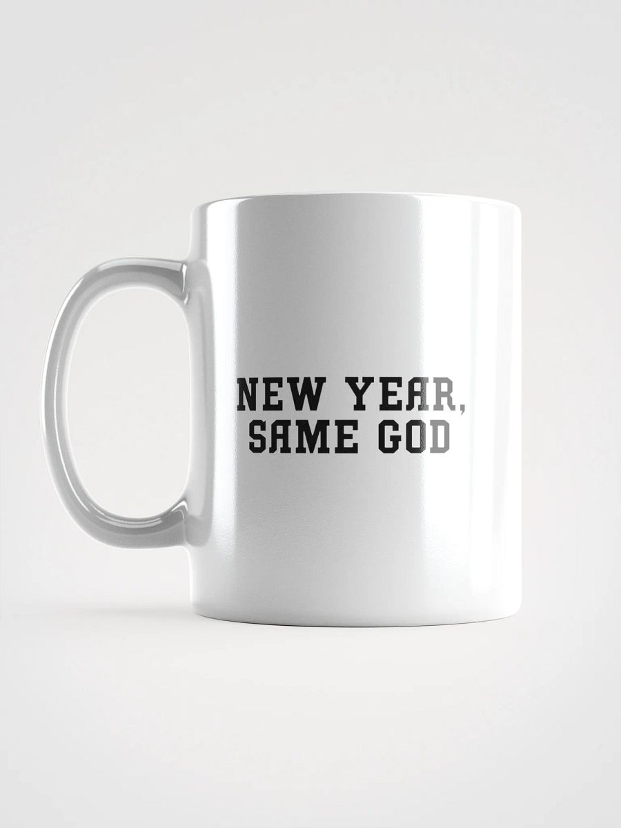 NEW YEAR, SAME GOD White Glossy Mug product image (6)