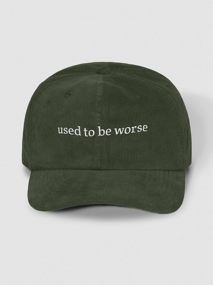 used to be worse Corduroy Hat product image (17)
