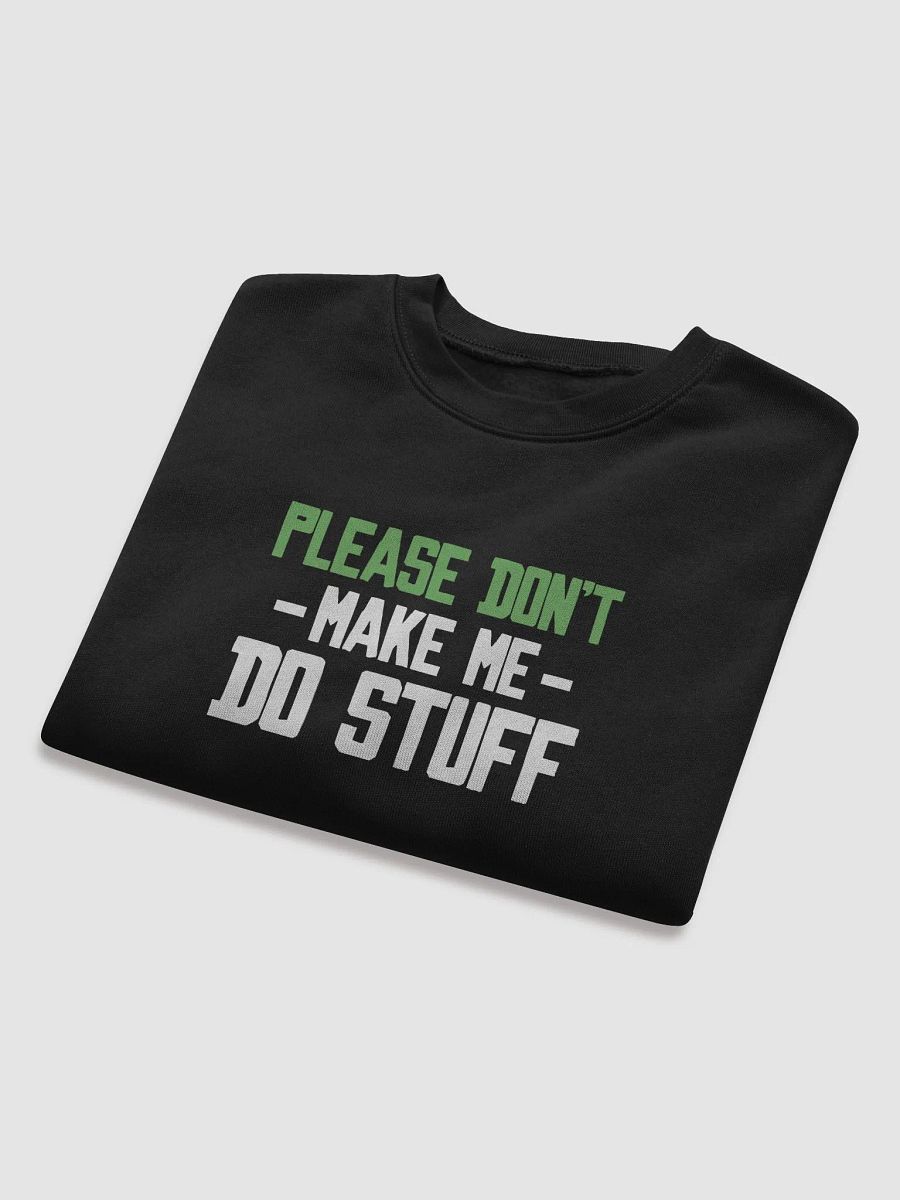 Please Don't Make me Do Stuff. product image (8)