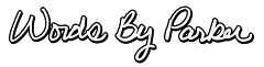 Words By Parker Merch Shop