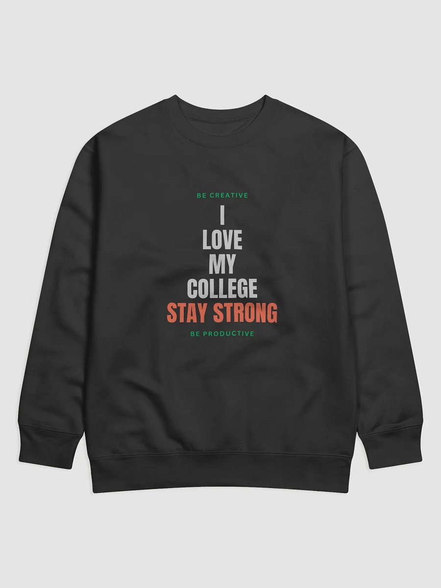 I love my College Stay Strong product image (1)