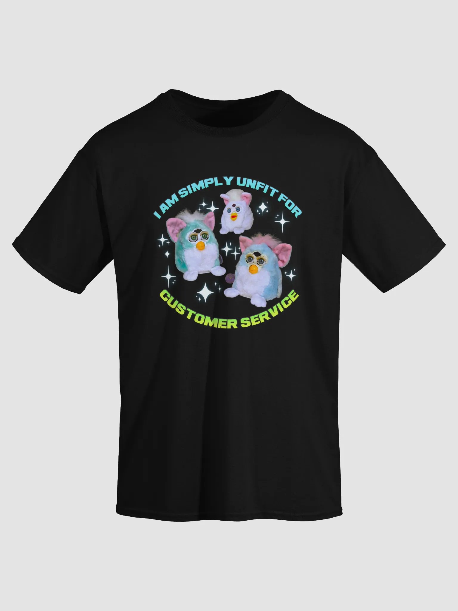 Unfit For Customer Service Unisex T-Shirt product image (11)