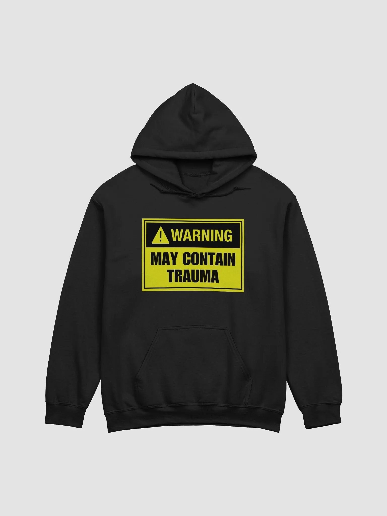 Warning may contain trauma Hoodie product image (1)