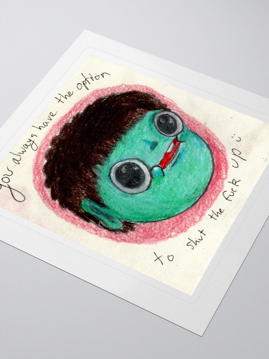 Shut Your Mouth Sticker! product image (3)