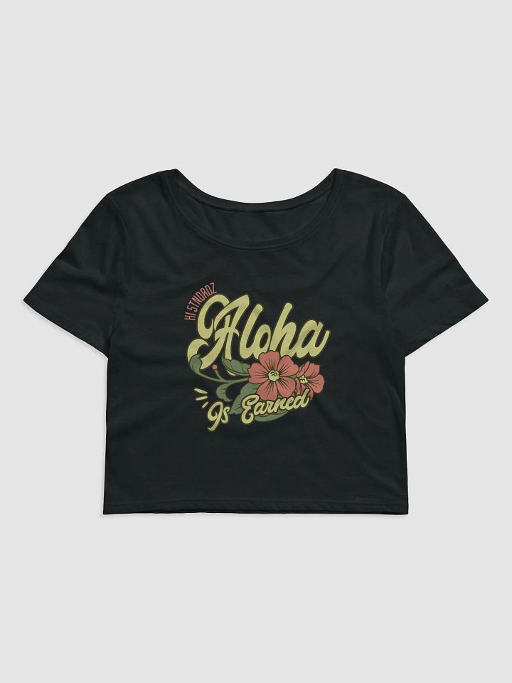 ALOHA IS EARNED Womens Crop product image (1)