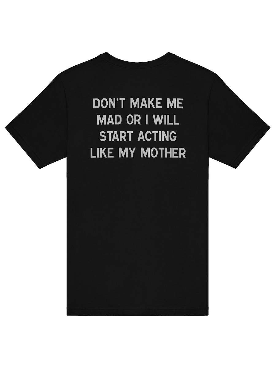 Make Me Mad Mom - Tee product image (57)