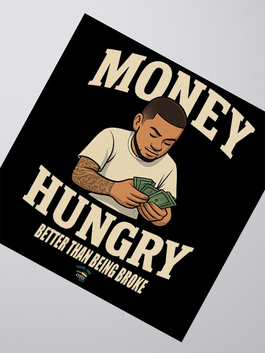 Better Than Being Broke Sticker product image (5)