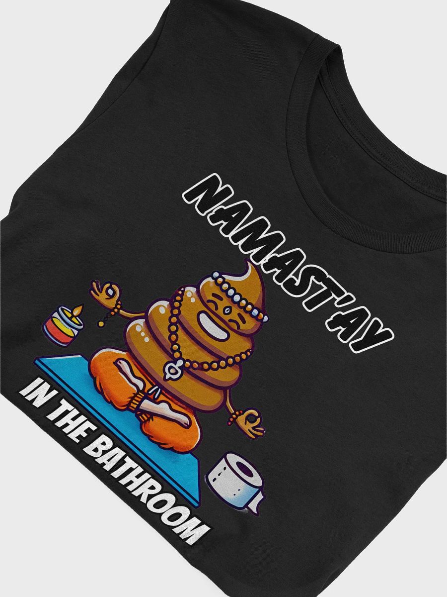 Namast’ay in the Bathroom Tee product image (3)