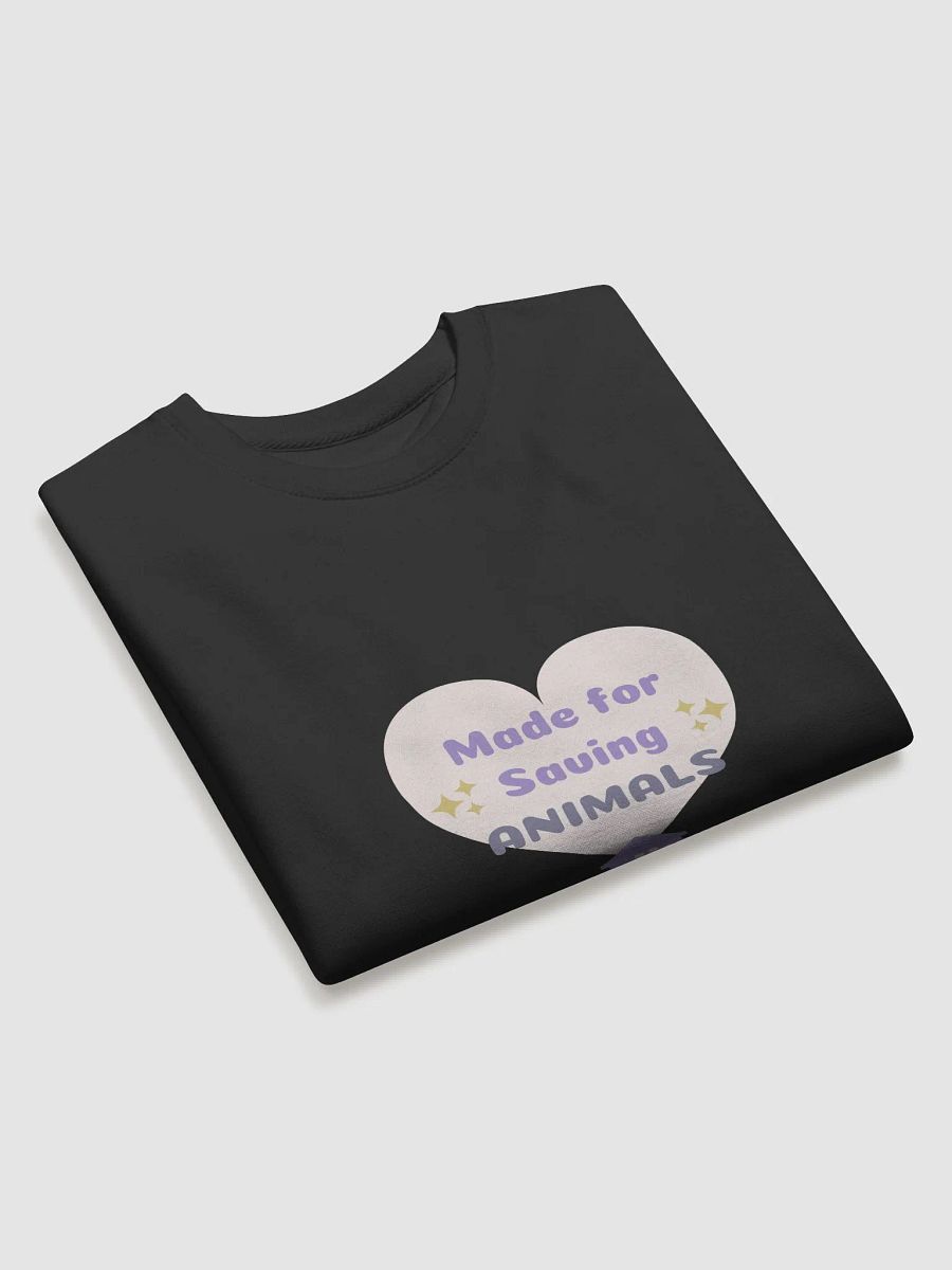 Made for Saving Animals Sweatshirt product image (5)