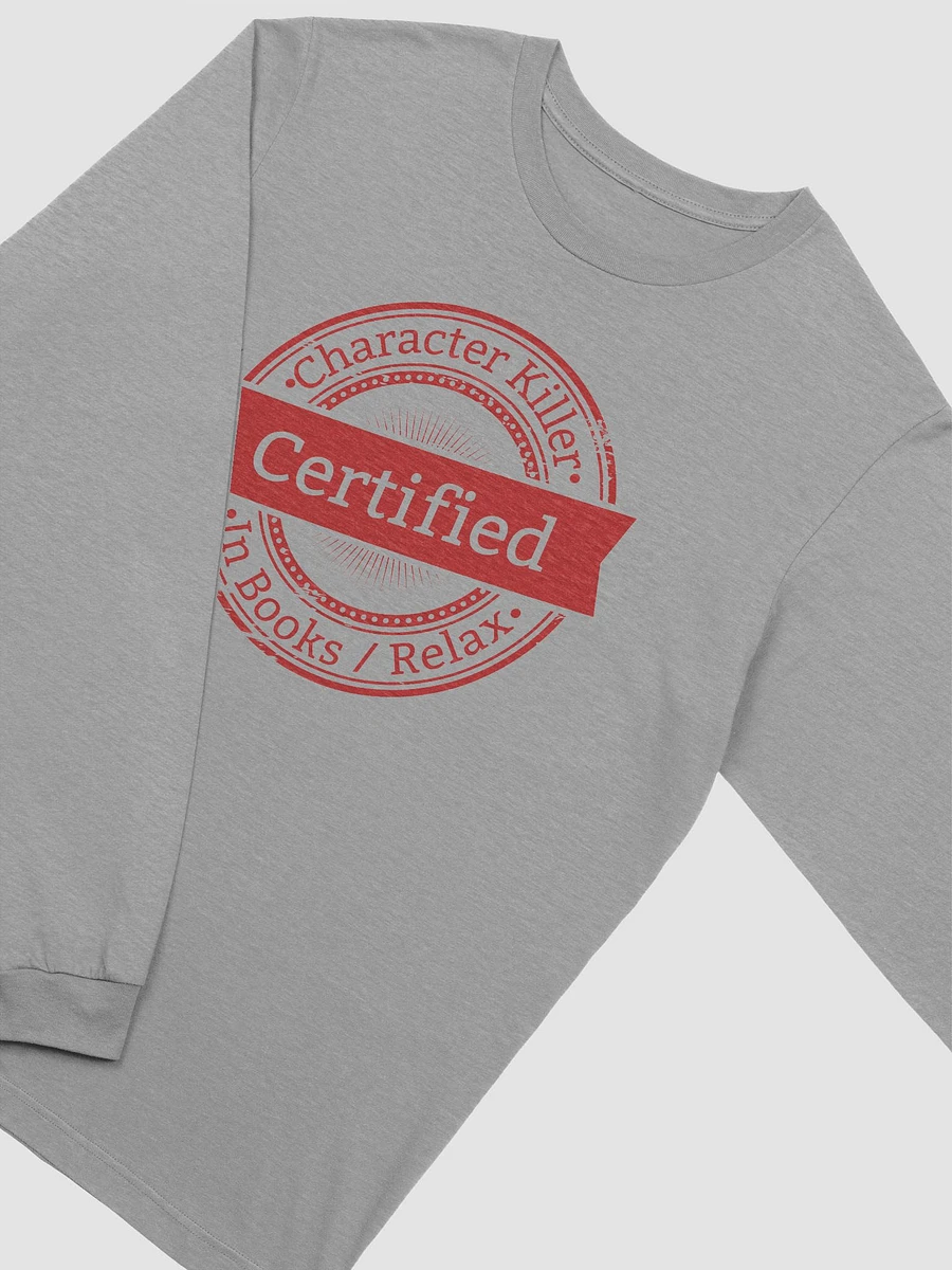 Certified Character Killer Long Sleeve product image (38)
