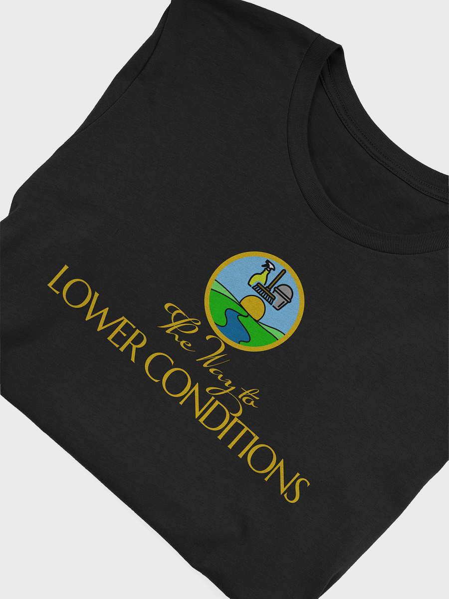 'THE WAY TO LOWER CONDITIONS' (Gold on Black) T-SHIRT product image (5)