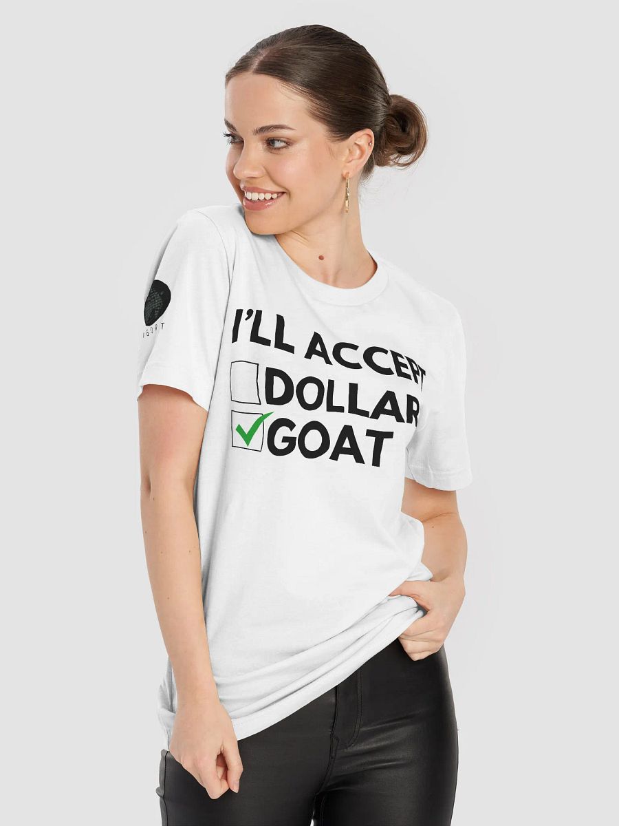 I'll Accept $GOAT T-Shirt product image (3)