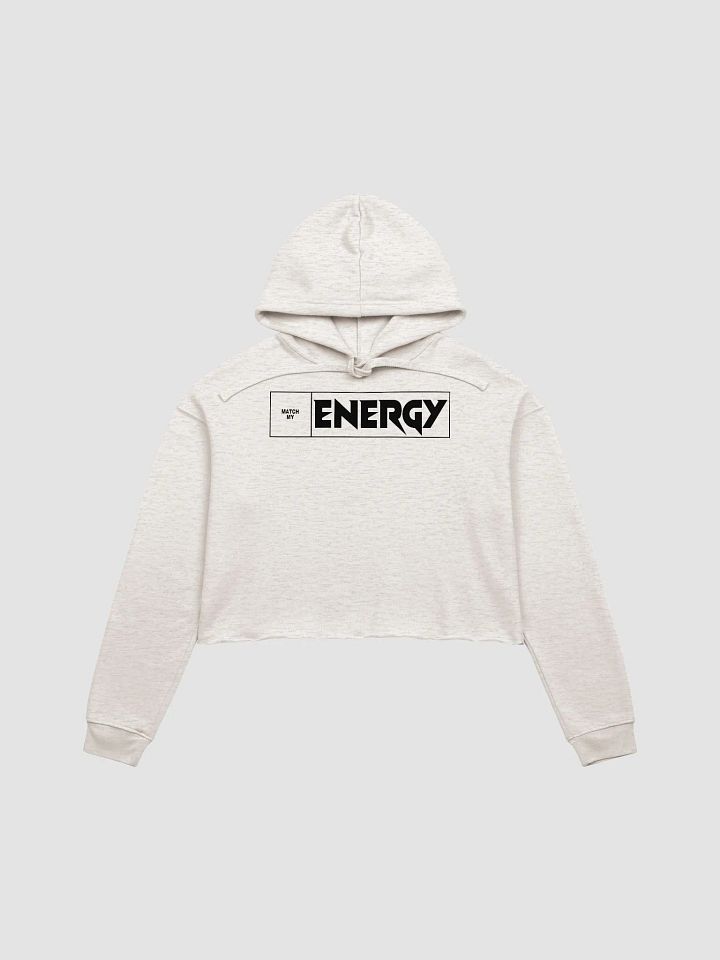 Match My Energy Crop Hoodie product image (1)