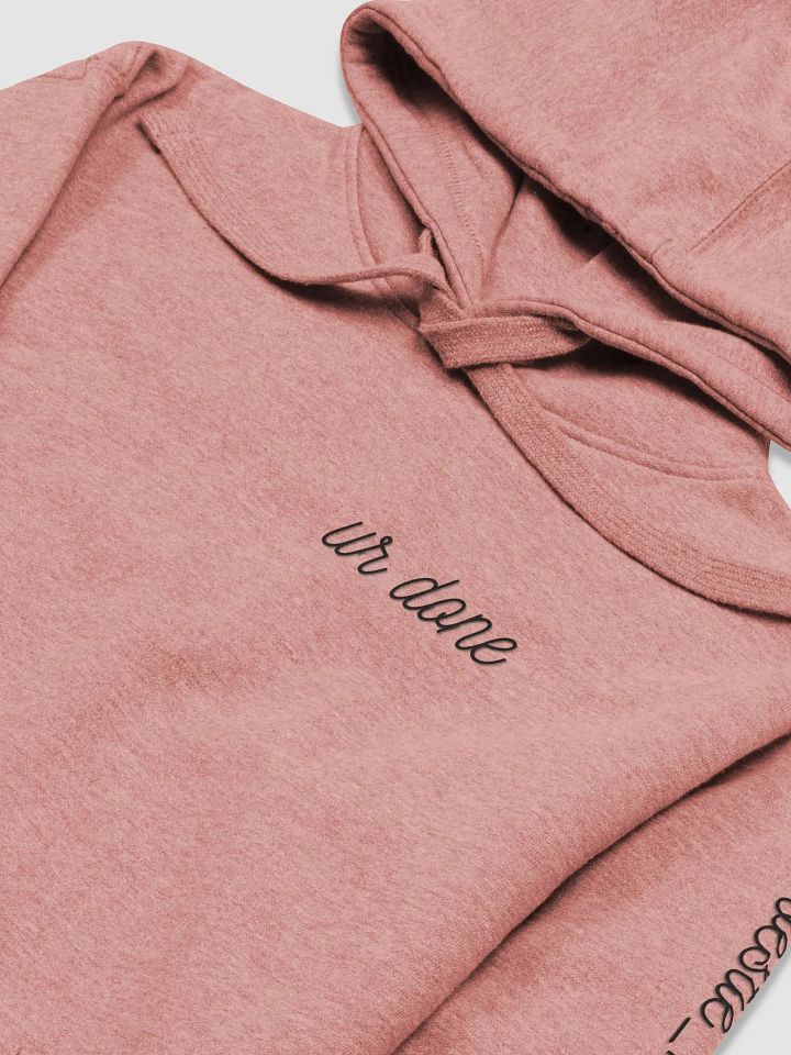 Ur Done Hoodie product image (2)