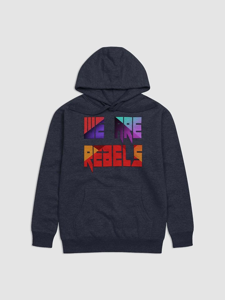 WE ARE REBELS Hoodie (Unisex) product image (7)
