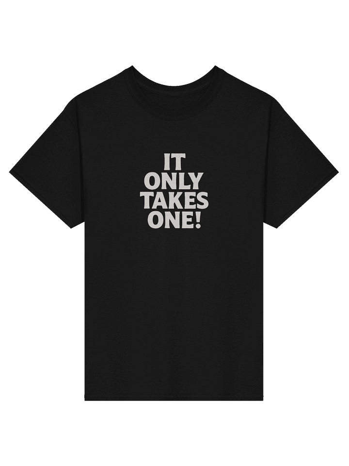 It Only Takes One NorthStarTab T-Shirt Double Sided product image (1)