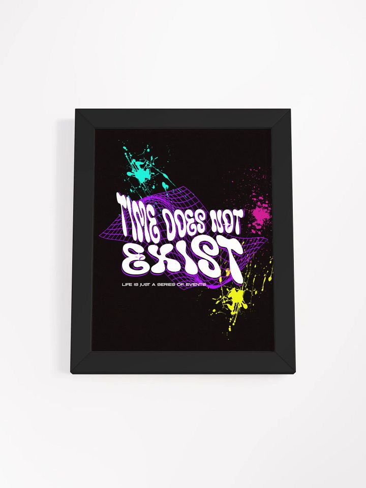 time does not exist; life is just a series of events. (MULTI COLOR) WOOD FRAMED PRINT product image (4)