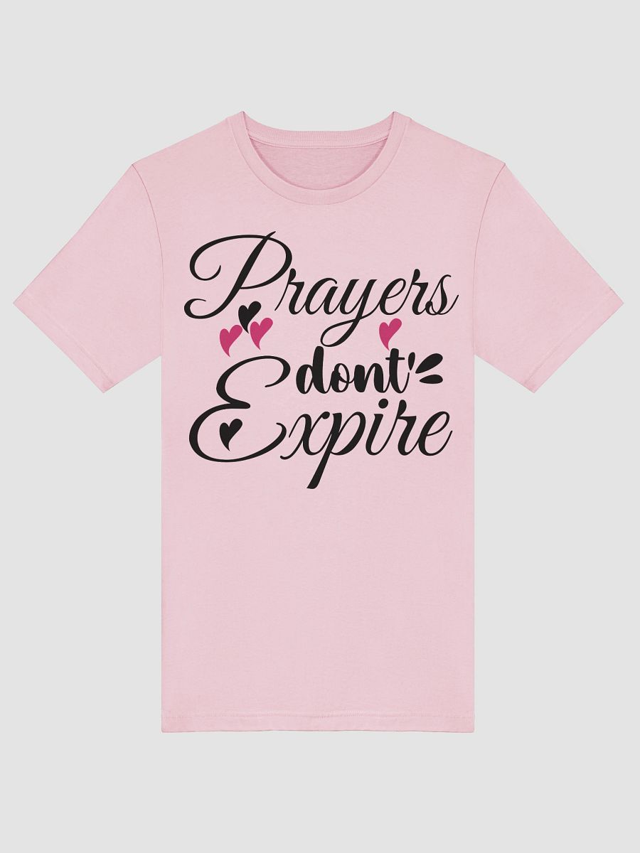 Prayers Do Not Expire Bella Canvas T-shirt. product image (4)