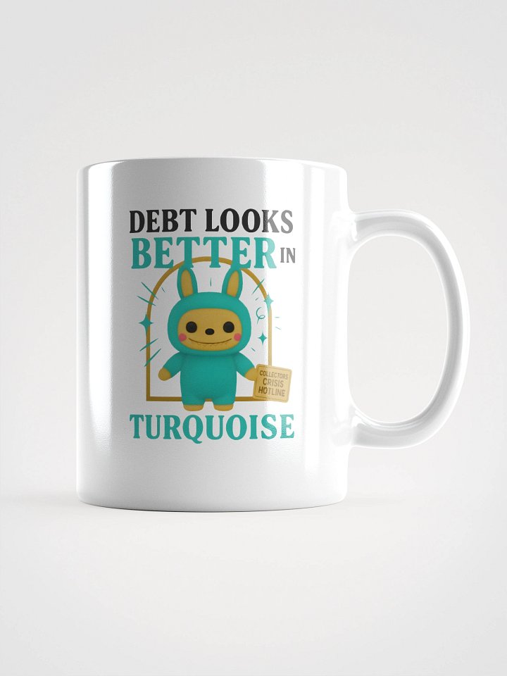 Debt in Turquoise Mug product image (2)