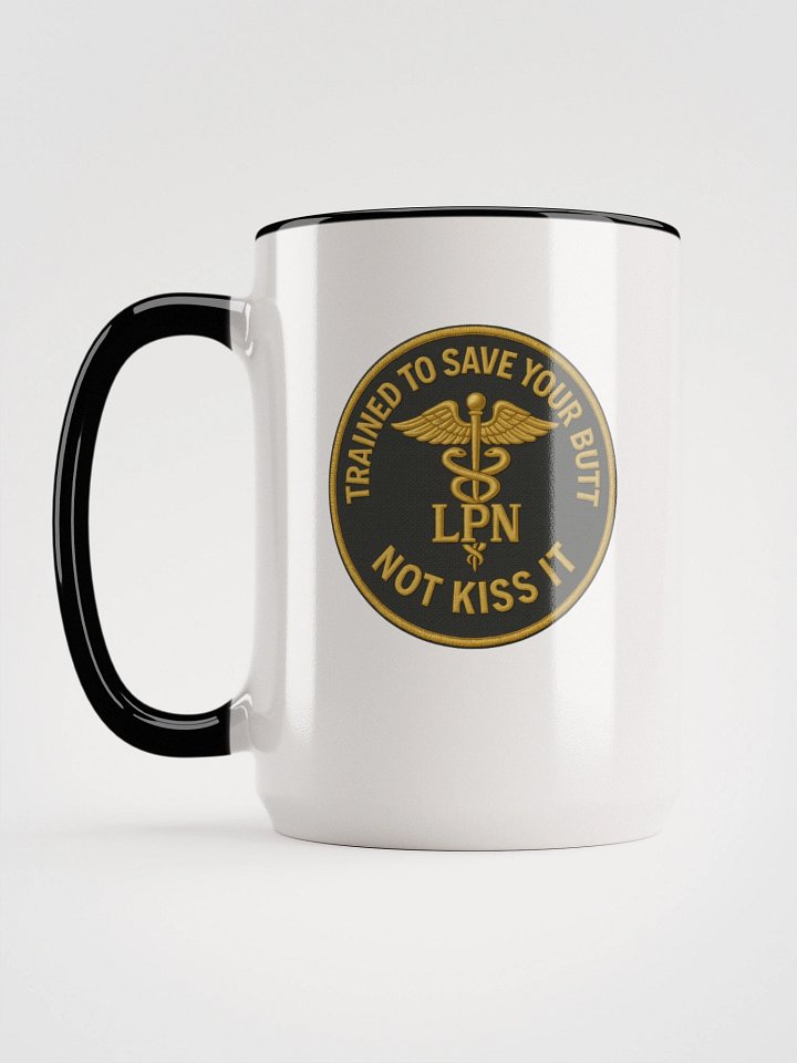 15oz Sassy LPN Mug – “Save Your Butt” Edition (White with Black Handle) product image (2)