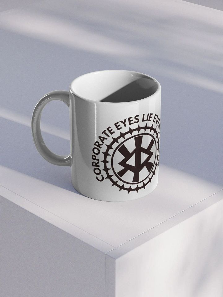 Corprate Eyes Lie Everywhere Mug product image (1)