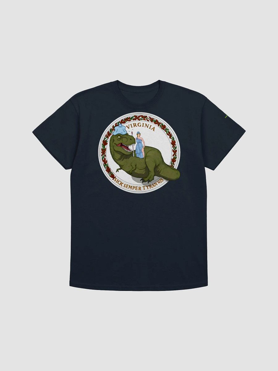 Sick Semper Tyrannis - Virginia State Flag Seal with Dinosaur Shirt product image (19)