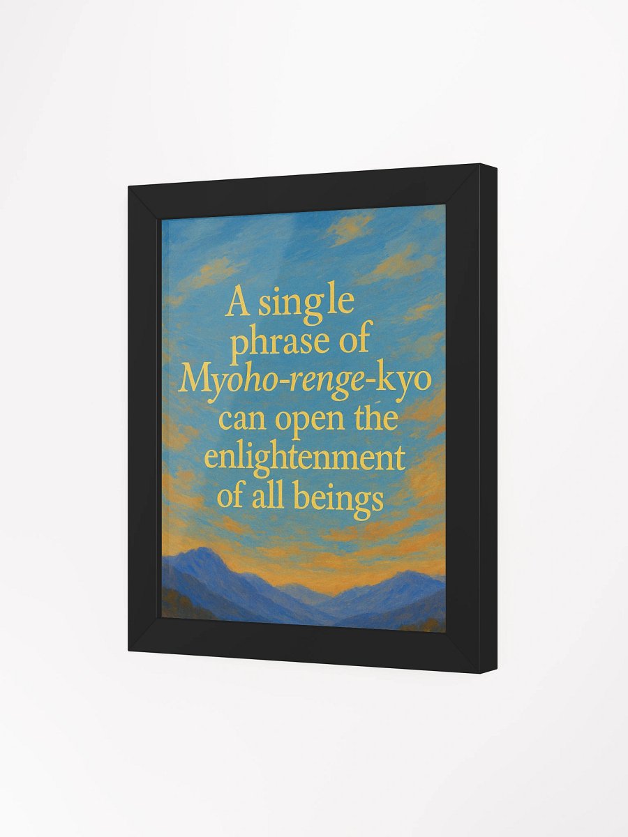 Myoho-renge-kyo Framed Poster – Enlightenment of All Beings Quote for Nichiren Buddhists product image (61)