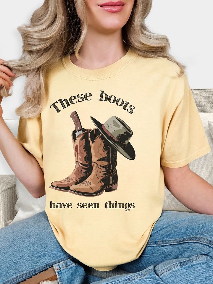 These Boots Have Seen Things - Western True Crime Gift Tee - Light product image (17)